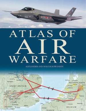 Military Atlas of Air Warfare de Martin J. Dougherty