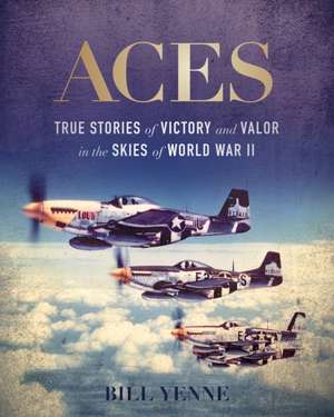 Aces de Bill Yenne