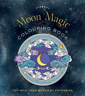 Moon Magic Colouring Book de Editors of Chartwell Books