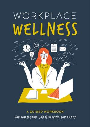 Workplace Wellness de Susan Reynolds