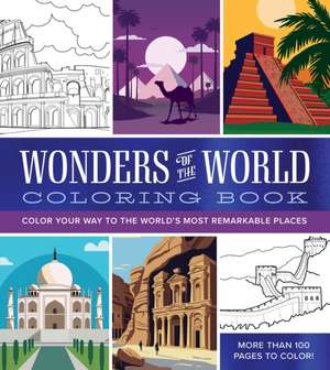 Wonders of the World Coloring Book de Editors of Chartwell Books