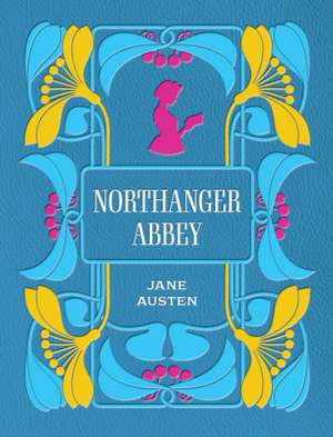 Northanger Abbey de Jane Austen