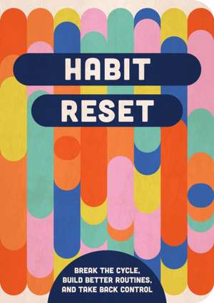 Habit Reset de Editors Of Chartwell Books