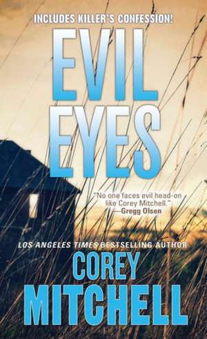 Evil Eyes de Corey Mitchell