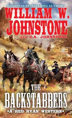 The Backstabbers de William W. Johnstone