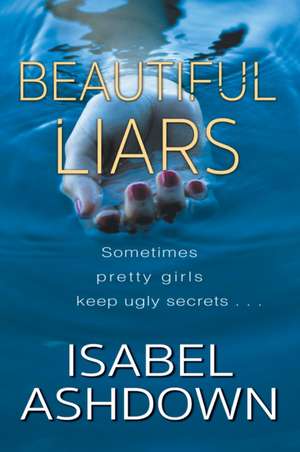 Beautiful Liars de Isabel Ashdown