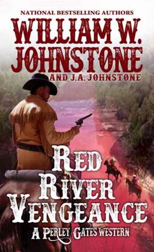 Red River Vengeance de William W. Johnstone