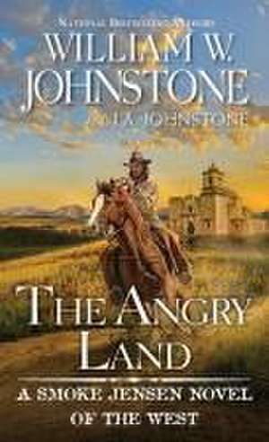 The Angry Land de William W. Johnstone