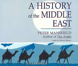 History of the Middle East de Peter Mansfield