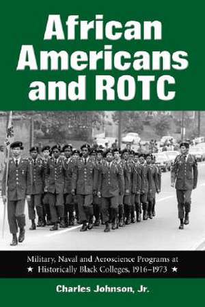 African Americans and ROTC de Charles Johnson