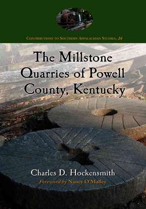 The Millstone Quarries of Powell County, Kentucky: A Handbook for Coaching Children and Teens de Charles D. Hockensmith