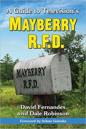 A Guide to Television's Mayberry R.F.D. de David Fernandes