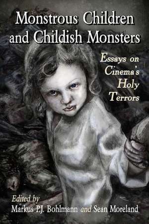 Monstrous Children & Childish Monster de Markus P. J. Bohlmann