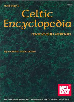 Celtic Mandolin Encyclopedia de Robert Bancalari