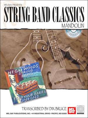 String Band Classics: Mandolin [With CD] de Dix Bruce