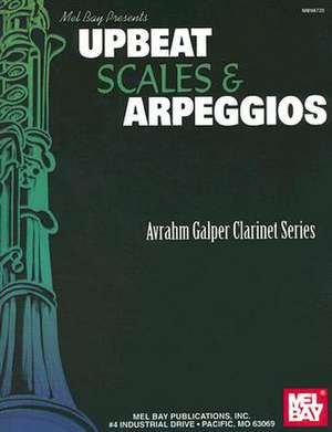 Upbeat Scales & Arpeggios de Avrahm Galper