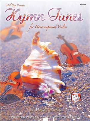 Hymn Tunes for Unaccompanied Violin de Marilyn Carlson