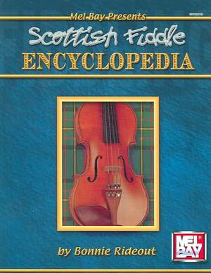 Scottish Fiddle Encyclopedia de Bonnie Rideout