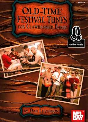 Old-Time Festival Tunes for Clawhammer Banjo de Dan Levenson