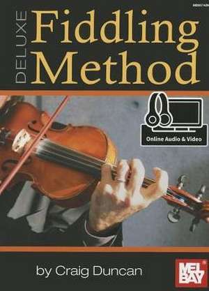 Deluxe Fiddling Method de Craig Duncan