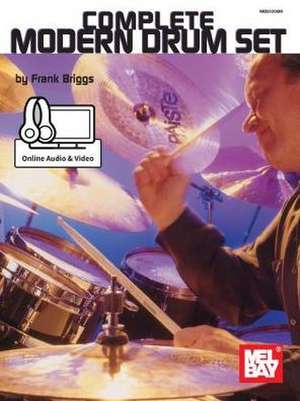 Frank Briggs: Complete Modern Drum Set