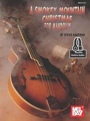 Smokey Mountain Christmas for Mandolin de Steve Kaufman