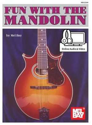 Fun with the Mandolin de Mel Bay