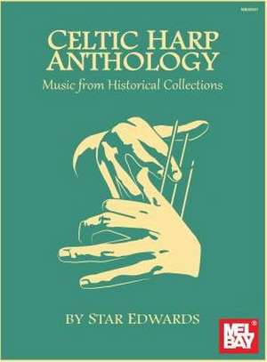 Celtic Harp Anthology de Star Edwards