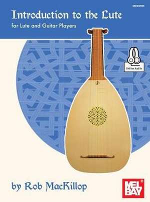 Introduction to the Lute de Rob MacKillop