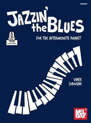 Jazzin' the Blues de Vince Corozine