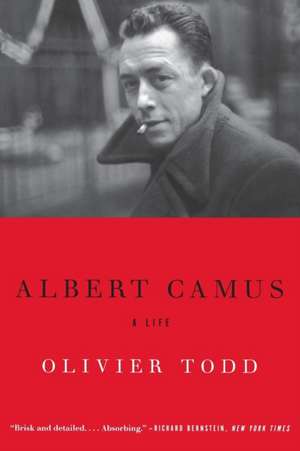 Albert Camus: A Life de Olivier Todd