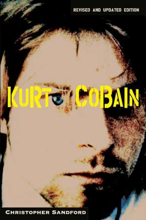 Kurt Cobain de Christopher Sandford