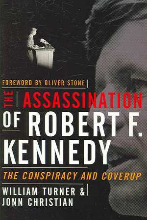 The Assassination of Robert F. Kennedy de William Turner