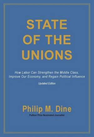 State of the Unions de Philip M. Dine