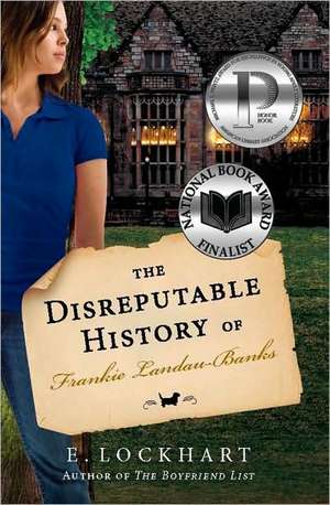 The Disreputable History of Frankie Landau-Banks de E. Lockhart