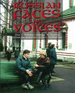 Russian Faces and Voices de Zita D. Dabars