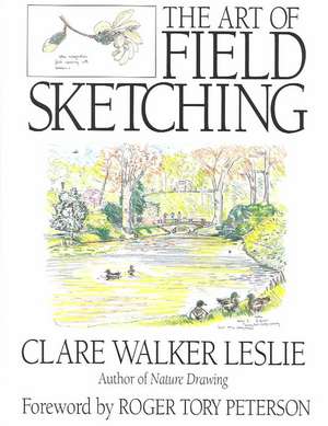 The Art of Field Sketching de Clare Walker Leslie