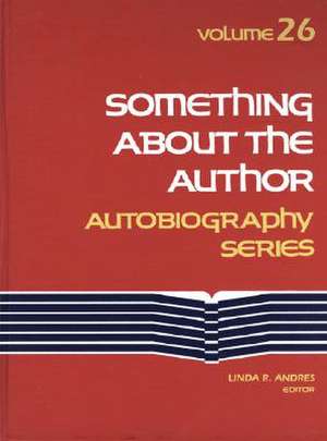 Something about the Author Autobiography Series de Gale Group