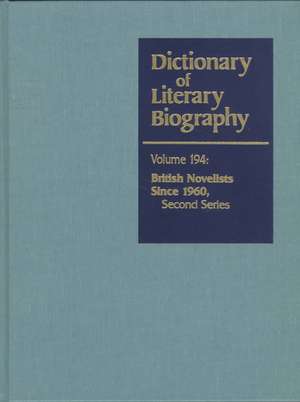 Dictionary of Literary Biography: British Novelists Since 1960 Second Series de Merritt Moseley