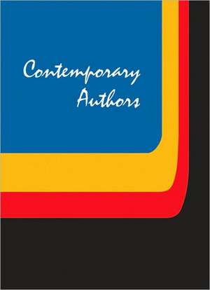 Contemporary Authors: A Bio-Bibliographical Guide to Current Writers in Fiction, General Nonfiction, Poetry, Journalism, Drama, Motion Pictu de Gale Group