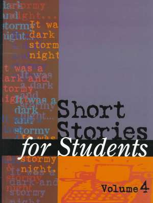 Short Stories for Students: Presenting Analysis, Context & Criticism on Commonly Studied Short Stories de Wilson