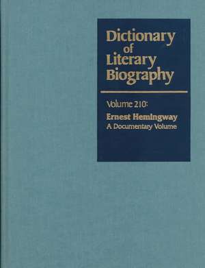 Dictionary of Literary Biography: A Documentary Volume de Matthew Joseph Bruccoli