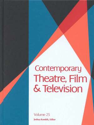 Contemporary Theatre, Film and Television de Yvonne Jones Angela