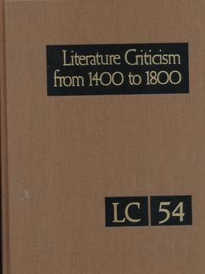 Lit Crit 1400-1800 54 de Gale Group