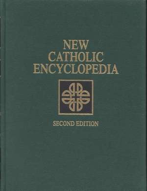 The New Catholic Encyclopedia de Not Available (NA)