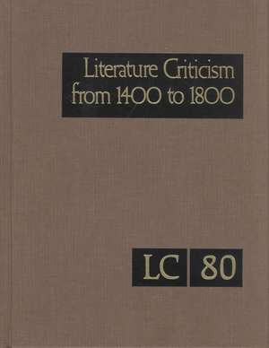 Lit Crit 1400-1800 80 de Gale Group