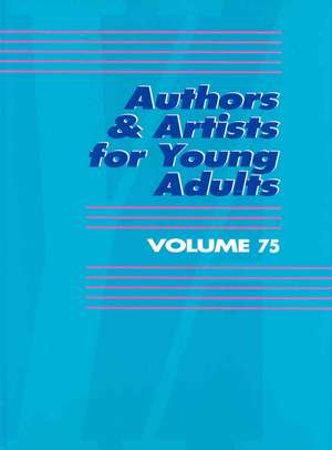 Authors & Artists for Young Adults de Thomson Gale