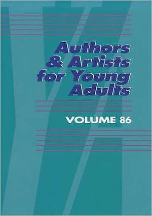 Authors & Artists for Young Adults: A Biographical Guide to Novelists, Poets, Playwrights Screenwriters, Lyricists, Illustrators, Cartoonists, Animato de Gale Editor