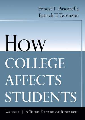 How College Affects Students – A Third Decade of Research V 2 de ET Pascarella