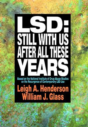 LSD – Still With Us After All These Years de LA Henderson